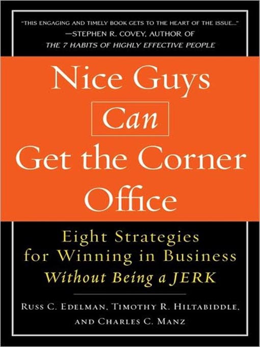 Title details for Nice Guys Can Get the Corner Office by Russ C. Edelman - Available